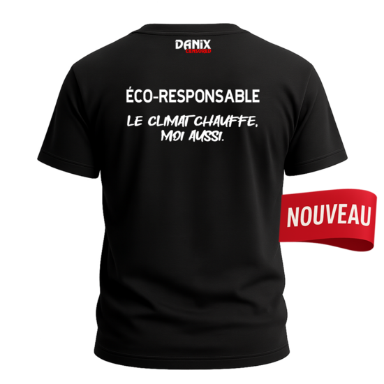 Tshirt éco-responsable Le climat chauffe moi aussi [DANIX CENSORED]